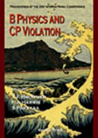 B physics and CP violation: proceedings of the 2nd International conference, Honolulu, Hawaii, USA, 24-27 March 1997