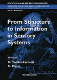 From structure to information in sensory systems: proceedings of the International School of Biophysics, Casamicciola, Napoli, Italy, 14-19 October 1996