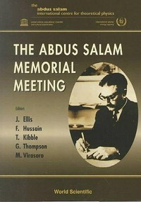 The Abdus Salam memorial meeting: Trieste, Italy, 19-22 November 1997