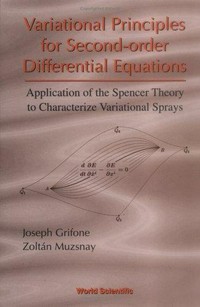 Variational principle for second-order differential equations: application of the Spencer theory to characterize variational sprays