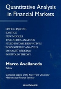 Quantitative analysis in financial markets: collected papers of the New York University Mathematical Finance Seminar