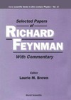 Selected papers of Richard Feynman with commentary