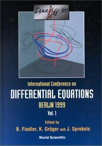 International conference on differential equations, Berlin, Germany, 1-7 August 1999