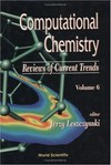 Computational chemistry : reviews of current trends. Vol. 6