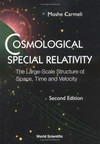 Cosmological special relativity: the large-scale structure of space, time and veolicity