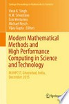 Modern Mathematical Methods and High Performance Computing in Science and Technology: M3HPCST, Ghaziabad, India, December 2015 /