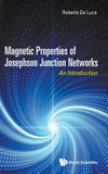 Magnetic properties of Josephson junction networks: an introduction