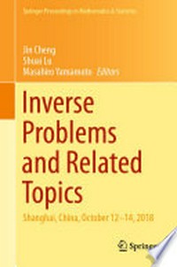 Inverse Problems and Related Topics: Shanghai, China, October 12-14, 2018 