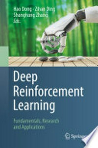 Deep Reinforcement Learning: Fundamentals, Research and Applications 