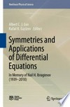 Symmetries and Applications of Differential Equations: In Memory of Nail H. Ibragimov (1939–2018) /