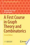 A First Course in Graph Theory and Combinatorics: Second Edition /