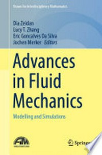 Advances in Fluid Mechanics: Modelling and Simulations /
