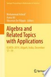 Algebra and Related Topics with Applications: ICARTA-2019, Aligarh, India, December 17–19 /