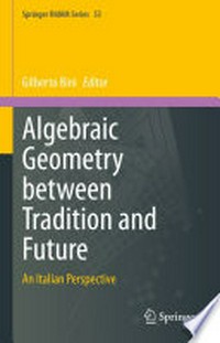 Algebraic Geometry between Tradition and Future: An Italian Perspective /