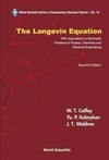 The Langevin equation: with applications to stochastic problems in physics, chemistry and electrical engineering /