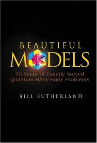 Beautiful models: 70 years of exactly solved quantum many-body problems /