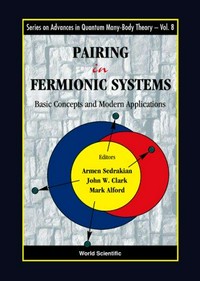 Pairing in fermionic systems: basics concepts and modern applications