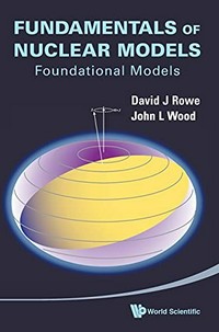 Fundamentals of nuclear models: foundational modes