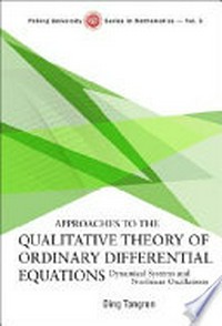 Approaches to the qualitative theory of ordinary differential equations: dynamical systems and nonlinear oscillations