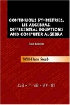 Continuous symmetries, Lie algebras, differential equations, and computer algebra