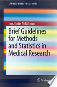 Brief Guidelines for Methods and Statistics in Medical Research