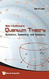 Non-relativistic quantum theory: dynamics, symmetry, and geometry 