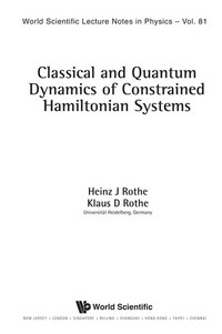 Classical and quantum dynamics of constrained Hamiltonian systems