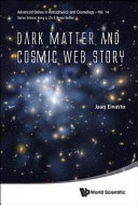 Dark matter and cosmic web story