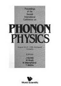 Proceedings of the Second International Conference on Phonon Physics, August 26-31, 1985, Budapest, Hungary