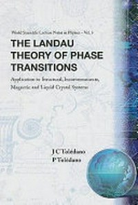 The Landau theory of phase transitions: application to structural, incommensurate, magnetic, and liquid crystal systems