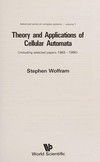 Theory and applications of cellular automata: including selected papers, 1983-1986