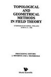 Topological and geometrical methods in field theory: symposium in Espoo, Finland, June 8-14, 1986 