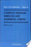 Compact Riemann surfaces and algebraic curves