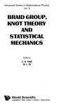 Braid group, knot theory and statistical mechanics