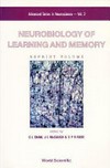 Neurobiology of learning and memory: reprint volume