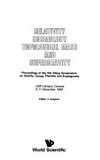 Relativity, cosmology, topological mass, and supergravity: proceedings of the 4th Silarg Symposium on Gravity, Gauge Theories, and Supergravity, USB Campus, Caracas, 5-11 December 1982