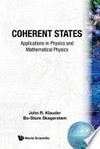 Coherent states: applications in physics and mathematical physics