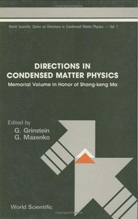 Directions in condensed matter physics: memorial volume in honor of Prof. S.K. Ma